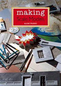 Making Scale Models (Paperback, 2015)