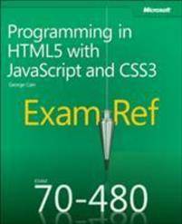 Exam Ref 70-480 Programming in Html5 with JavaScript and Css3 (MCSD) (Häftad, 2014)