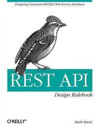 Rest API Design Rulebook: Designing Consistent Restful Web Service Interfaces (Häftad, 2011)