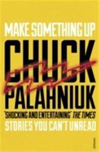 Make Something Up (Paperback, 2016)