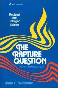 The Rapture Question (Paperback, 1979)