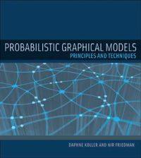 Probabilistic Graphical Models (Inbunden, 2009)