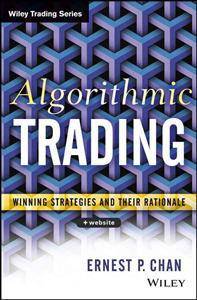 Algorithmic Trading: Winning Strategies and Their Rationale (Inbunden, 2013)