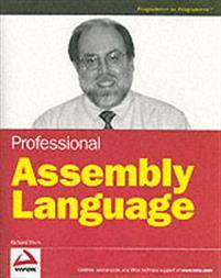 Professional Assembly Language Programming (Programmer to Programmer) (Paperback, 2005)