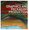 Graphics and Packaging Production (Paperback, 2012)