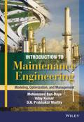 Introduction to Maintenance Engineering: Modelling, Optimization and Management (Inbunden, 2016)