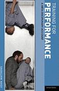 Training for Performance (Paperback, 2011)