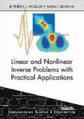 Linear and Nonlinear Inverse Problems with Practical Applications (Häftad, 2012)