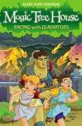 Magic Tree House 13: Racing With Gladiators (Paperback, 2009)
