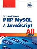 PHP, MySQL & JavaScript All in One, Sams Teach Yourself (Häftad, 2017)