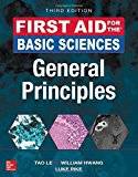 First Aid for the Basic Sciences: General Principles, Third Edition