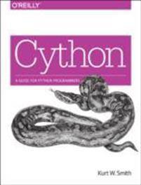 Cython: A Guide for Python Programmers (Häftad, 2015)