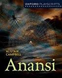 Oxford Playscripts: Anansi (Dramascripts)