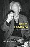 Henri Lefebvre: A Critical Introduction