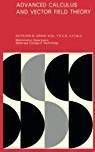 Advanced Calculus and Vector Field Theory