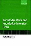 Knowledge Work and Knowledge-Intensive Firms