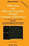 Personal computer Differential and Difference Equations through Computer Experiments: With Diskettes Containing Phaser: An Animator/Simulator for Dynamical Systems for IBM Personal Computers