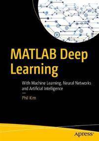MATLAB Deep Learning (Paperback, 2017)
