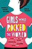 Girls Who Rocked The World