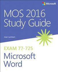 Microsoft word MOS 2016 Study Guide for Microsoft Word (Paperback, 2016)