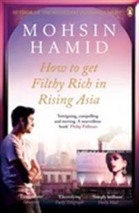 How to Get Filthy Rich In Rising Asia (Paperback, 2014)