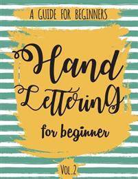 Hand drill Hand Lettering for Beginner Volume2: A Calligraphy and Hand Lettering Guide for Beginner - Alphabet Drill, Practice and Project: Hand Lettering (Häftad)