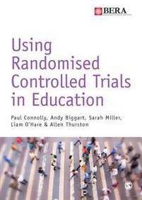 Using Randomised Controlled Trials in Education (Paperback)