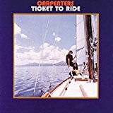 Ticket to ride Carpenters - Ticket To Ride