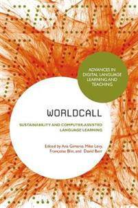 Worldcall: Sustainability and Computer-Assisted Language Learning (Paperback, 2017)