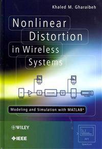 Nonlinear Distortion in Wireless Systems: Modeling and Simulation with MATLAB (Inbunden, 2011)