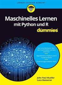 Maschinelles Lernen mit Python und R f?r Dummies (Paperback)