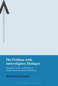 The Problem With Interreligious Dialogue (Paperback)