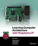 Learning Computer Architecture with Raspberry Pi (Häftad, 2016)