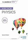My Revision Notes: WJEC GCSE Physics