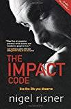 The Impact Code: Live the Life You Deserve