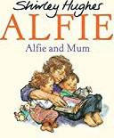 Alfie and Mum