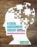 A Local Assessment Toolkit to Promote Deeper Learning: Transforming Research Into Practice