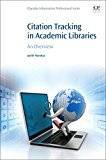 Citation Citation Tracking in Academic Libraries: An Overview