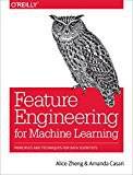 Feature Engineering for Machine Learning (Paperback, 2018)