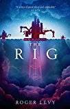 The Rig (Paperback, 2018)