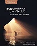 Rediscovering JavaScript