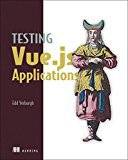 Testing Vue.js Applications