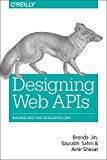 Designing Web APIs: Building APIs That Developers Love
