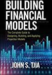 Building Financial Models, Third Edition: The Complete Guide to Designing, Building, and Applying Projection Models (Inbunden, 2018)