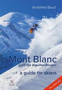 Mont Blanc and the Aiguilles Rouges (Häftad, 2017)