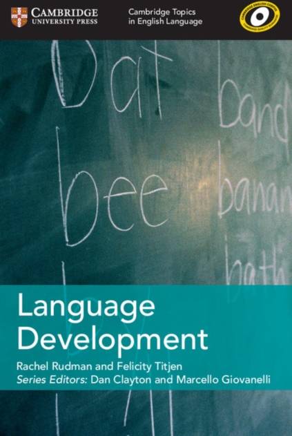 Language Development (Cambridge Topics in English Language)