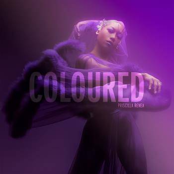 Priscilla Renea - Coloured