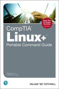 CompTIA Linux+ Portable Command Guide (Häftad, 2019)
