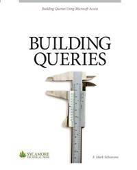 Microsoft access Walmart.com Building Queries Using Microsoft Access 2010 (Paperback, 2013)