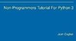 Non-Programmers Tutorial For Python 3 (Häftad, 2019)